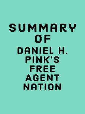 cover image of Summary of Daniel H. Pink's Free Agent Nation